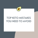 top keto mistakes to avoid
