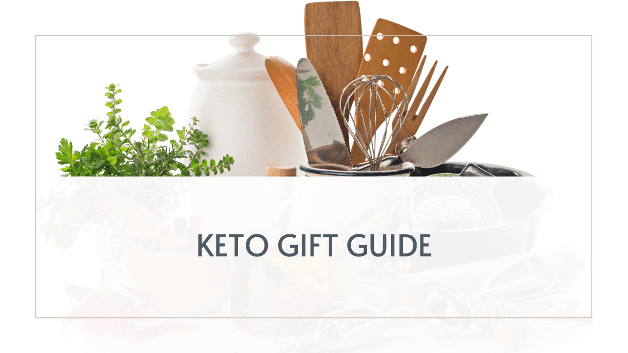 Keto Gift Guide