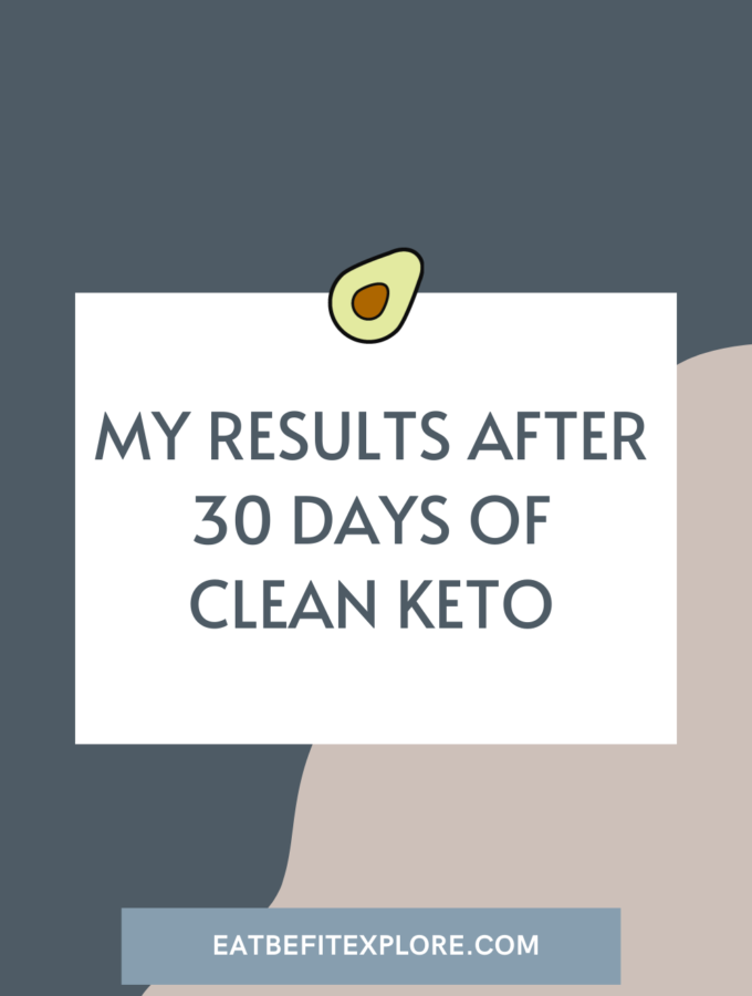 30 day clean keto results