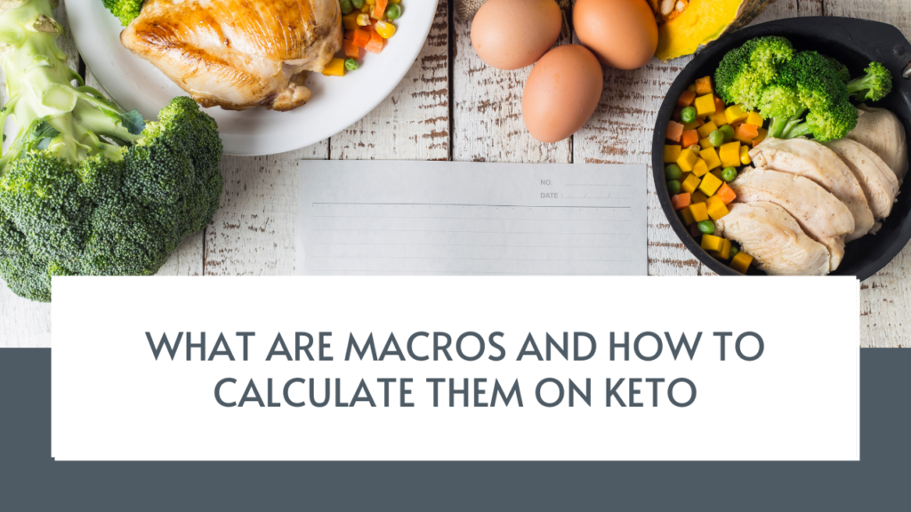 How To Calculate Your Keto Macros
