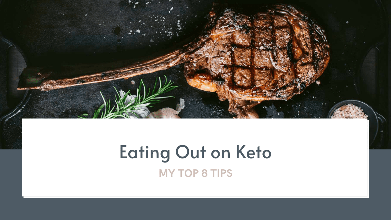 Eating Out on Keto