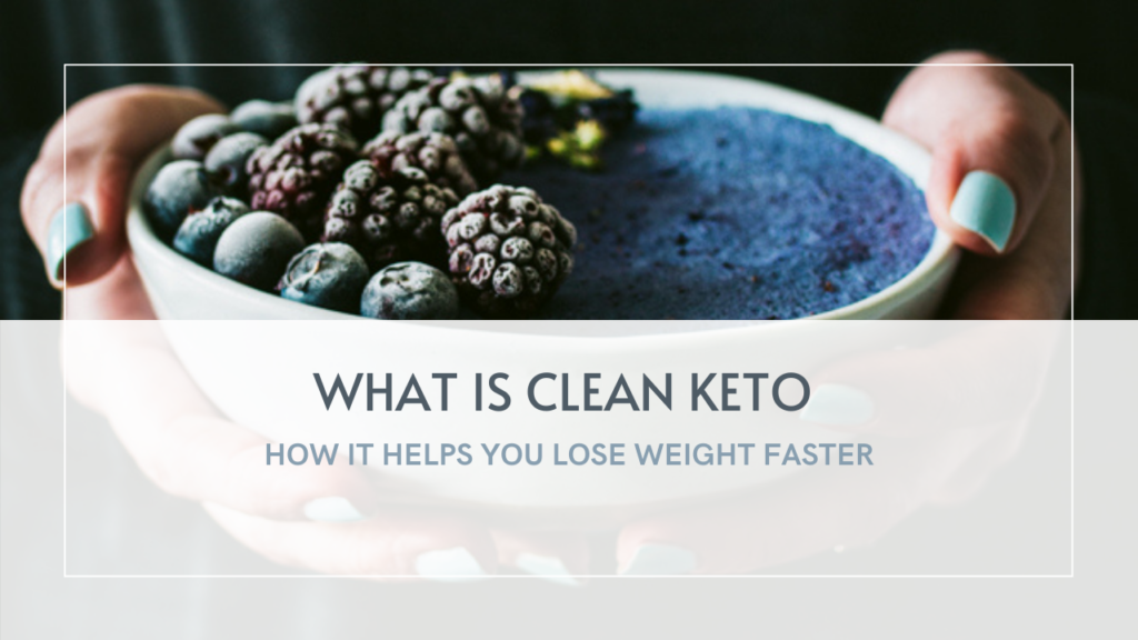 what is clean keto