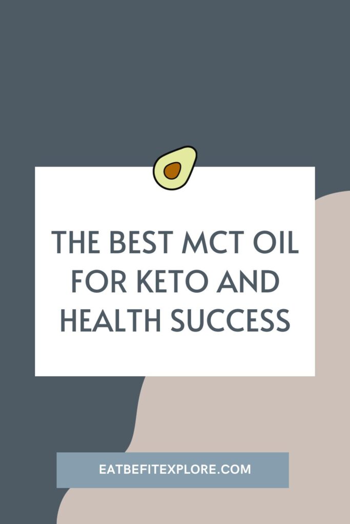 The Best MCT Oil for Keto and Health Success