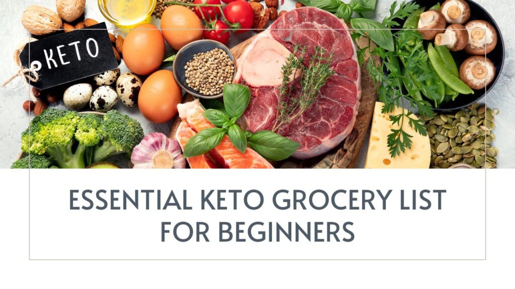 Essential Keto Grocery List for Beginners