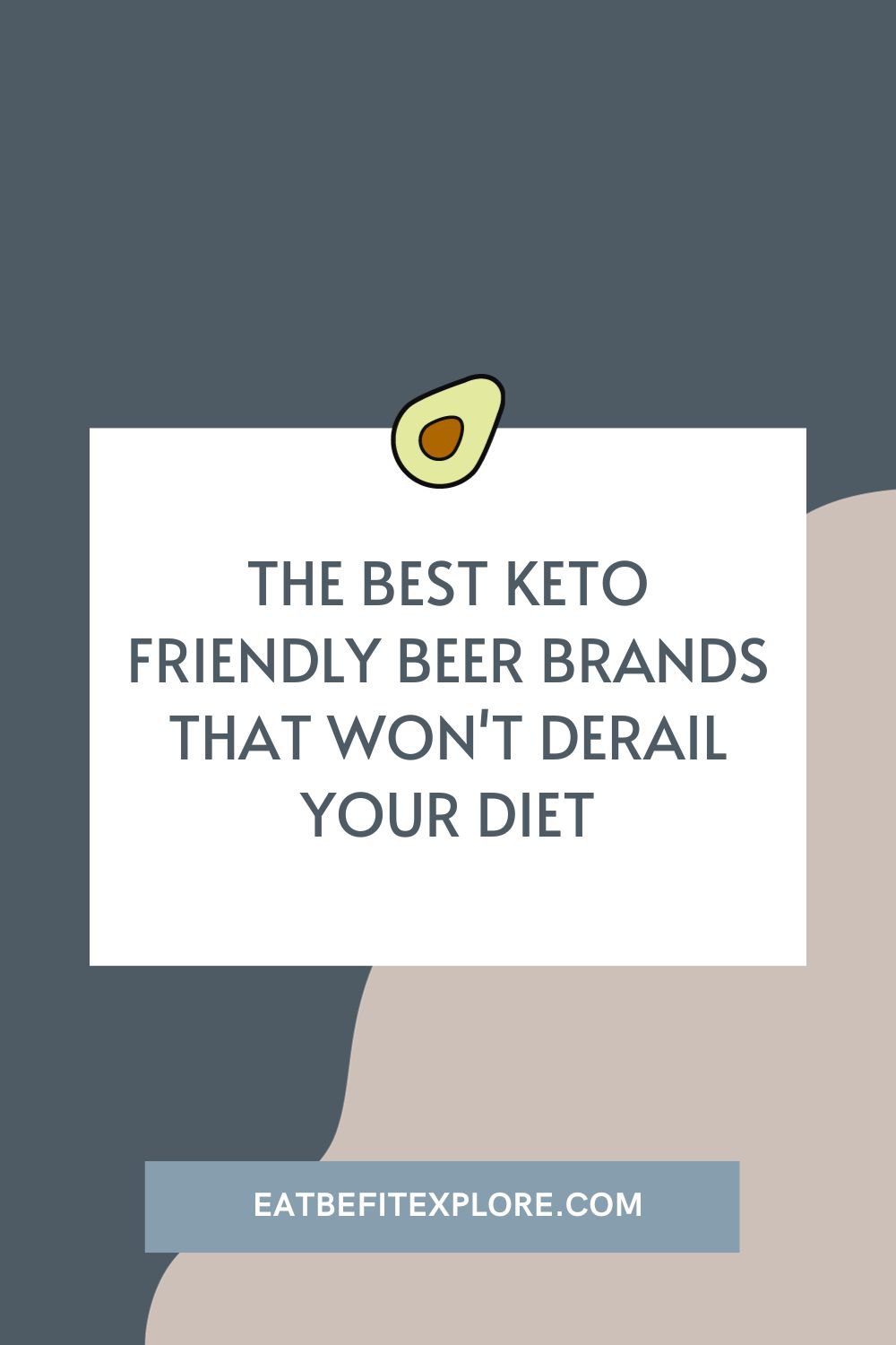 The Best KetoFriendly Beer Brands That Won't Derail Your Diet