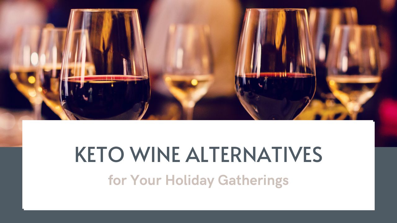 Keto Wine Alternatives