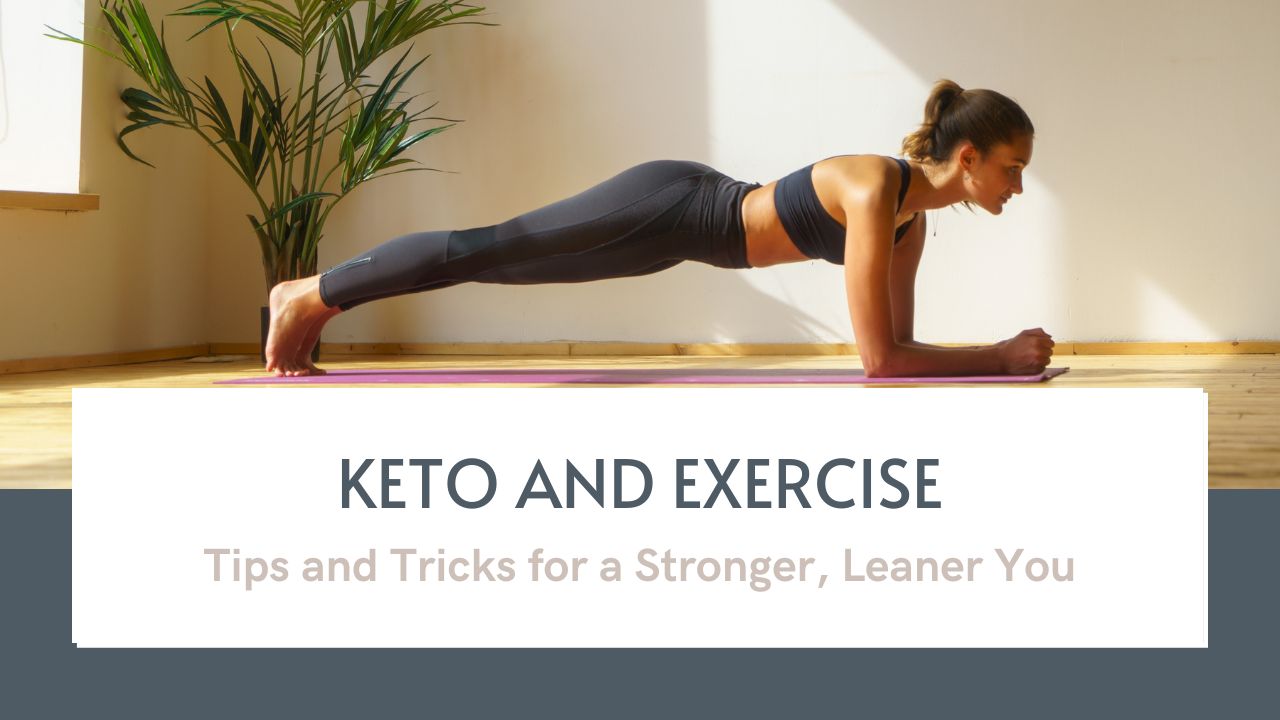 Keto and Exercise