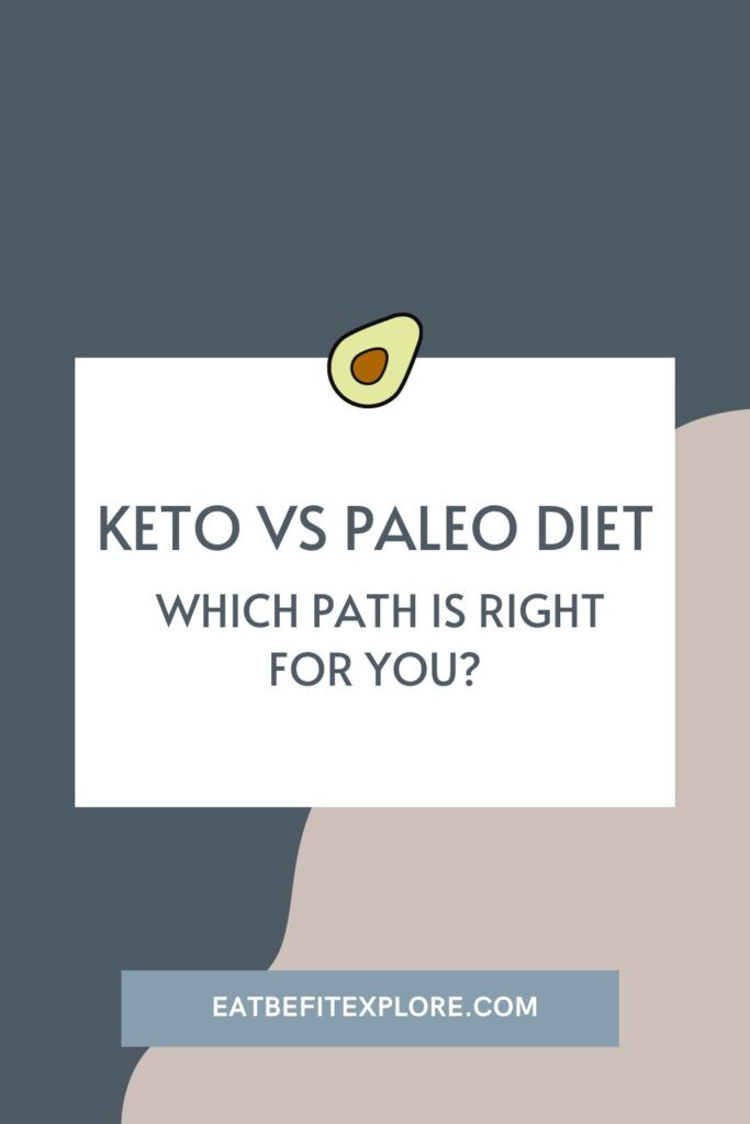 Keto vs Paleo diet - Which Path Is Right for You?