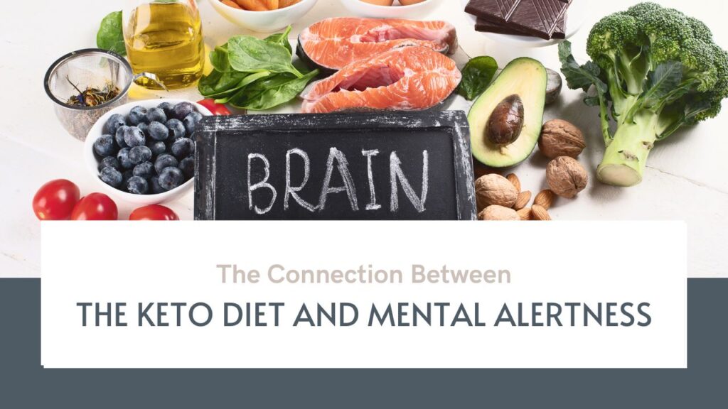 Image showcasing The Connection Between the Keto Diet and Mental Alertness