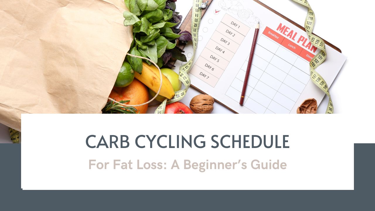 carb cycling schedule for fat loss