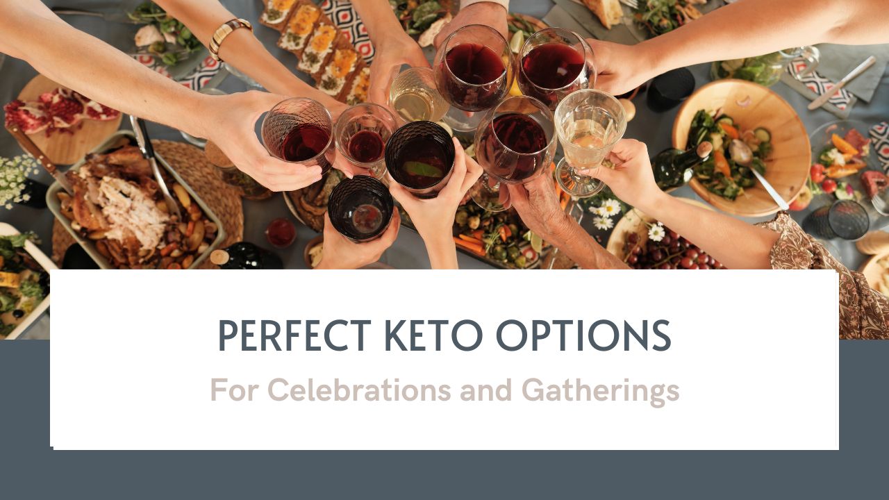 keto options for celebrations